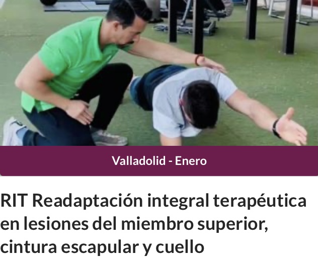 RIT Readaptación integral terapéutica en lesiones del miembro superior, cintura escapular y cuello