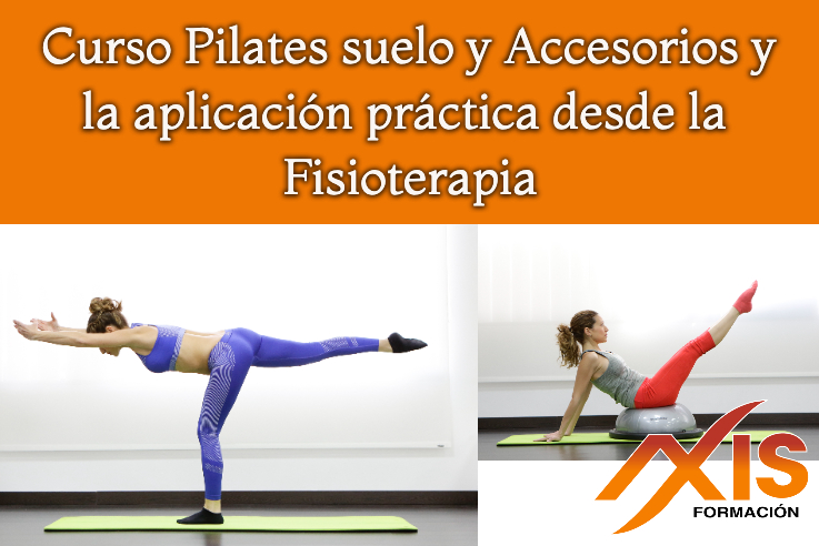 Curso Pilates Suelo y Accesorios y la aplicación práctica desde la  Fisioterapia en Madrid Abril 2024
